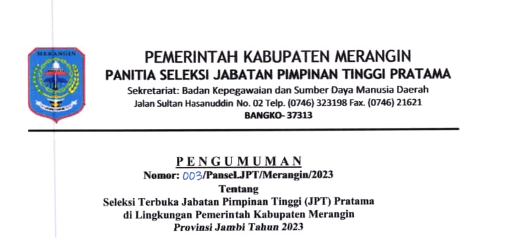 Pansel JPT Pratama Pemkab Merangin umumkan pendaftaran berkas administrasi dari tanggal 2 hingga 16 Agustus 2023.