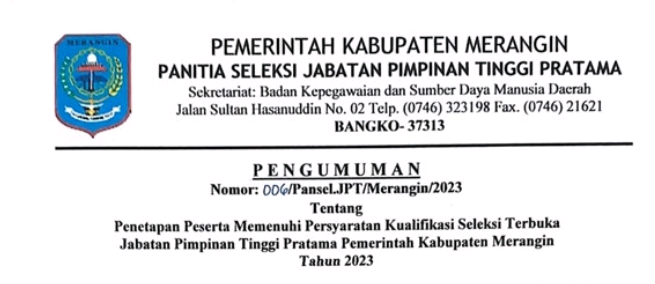 Pansel Selter JPT Pratama Pemkab Merangin umumkan peserta memenuhi persyaratan kualifikasi. Sabtu (19/8/2023).
