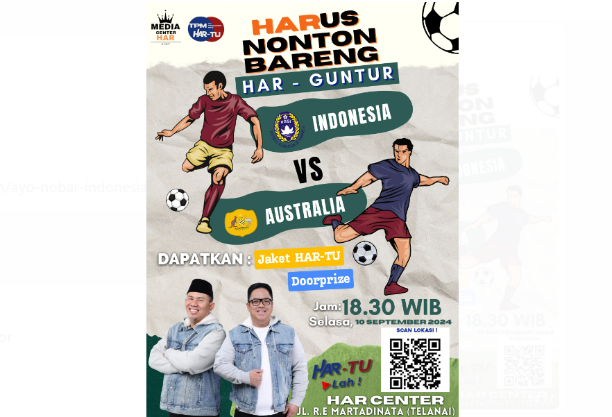 Ayo Nobar Indonesia Vs Australia di Posko Centre Rahman - Guntur