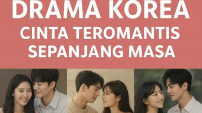 100 Drama Korea Romantis Terbaik untuk Ditonton: Kisah Cinta yang Bikin Baper & Nagih