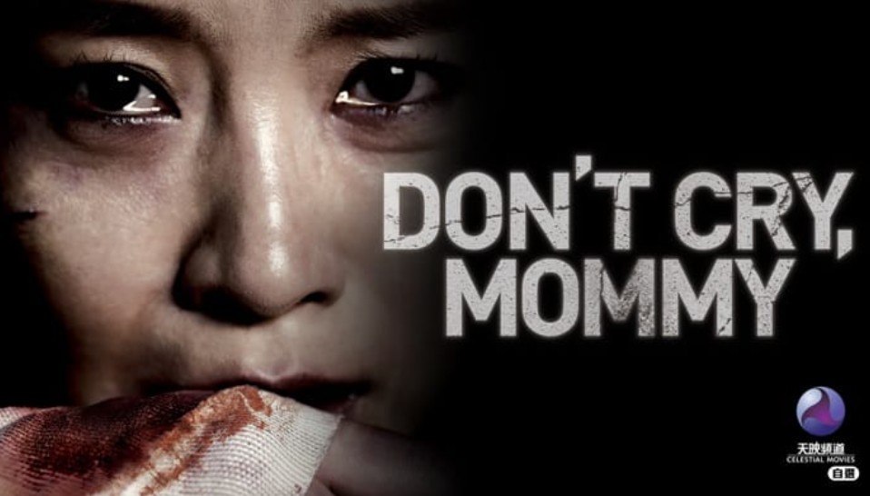 Makna Gelap Don’t Cry, Mommy (2012): Film Korea tentang Kekerasan yang Mengguncang